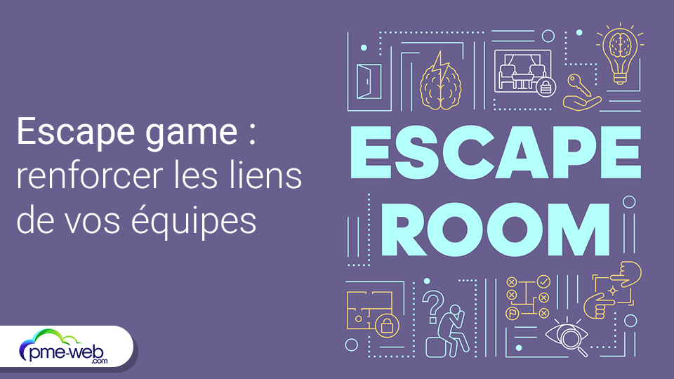 Escape Game : la bonne idée pour renforcer les liens de ses équipes
