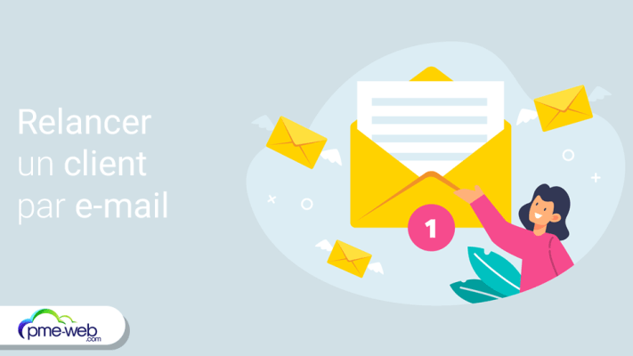 Comment relancer un client par e-mail ?