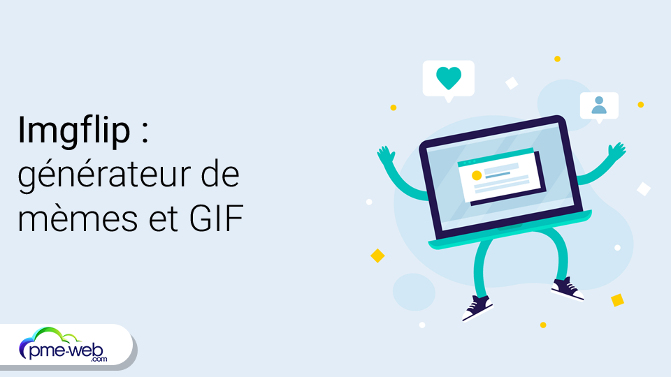 Imgflip : générateur de mèmes et GIF en ligne simple et rapide | PME WEB