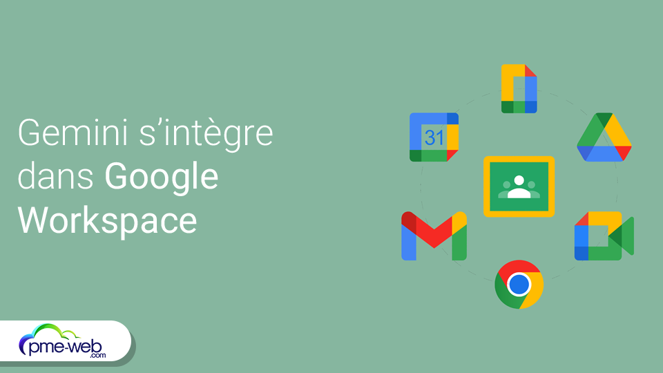 Gemini s'invite partout dans Google Workspace | PME WEB