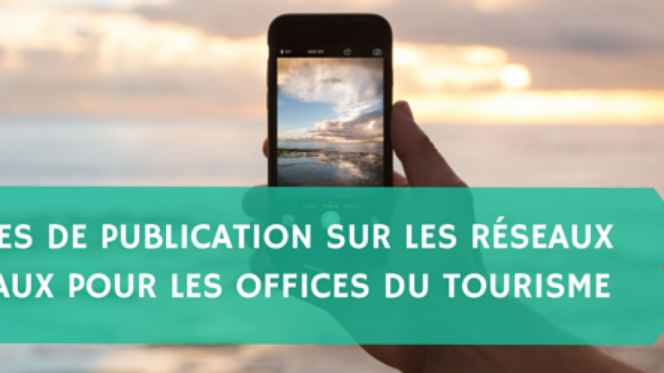 3-idees-publication-reseaux-sociaux-offices-du-tourisme-Titre.png