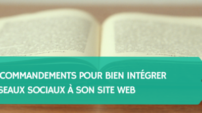 Les-10-commandements-pour-bien-intégrer-les-réseaux-sociaux-à-son-site-web-Titre.png