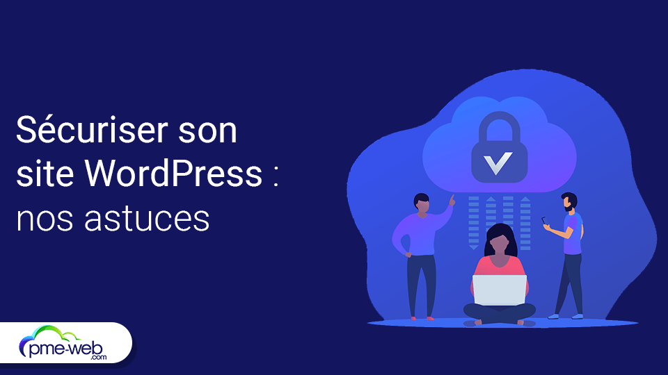 Comment lutter contre les failles de WordPress