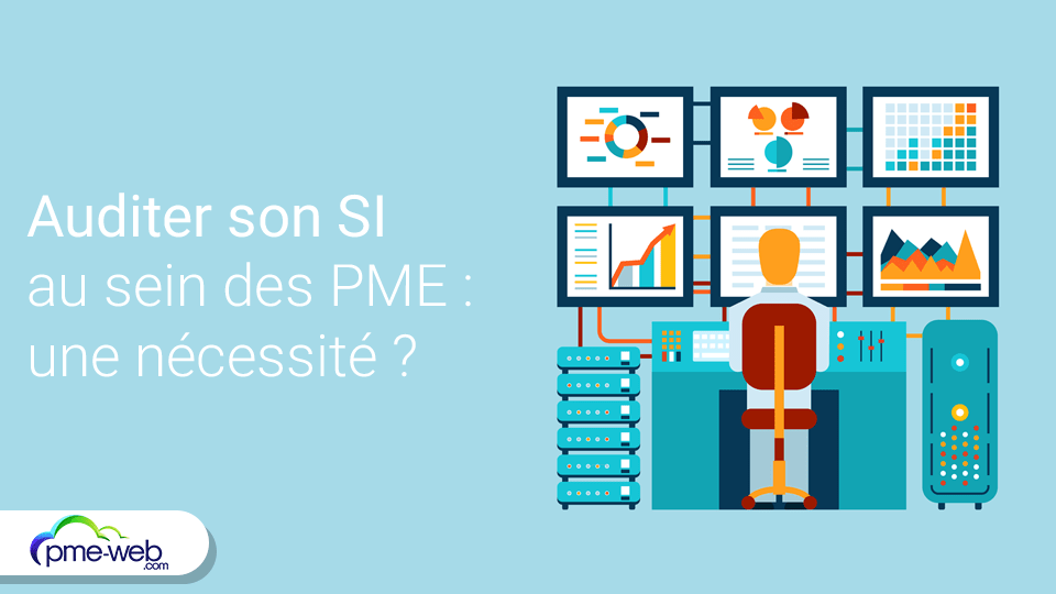auditer-si-pme-necessite.png