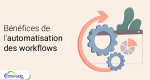 automatisation-workflows.png
