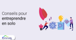 entreprendre-en-solo-conseils.png