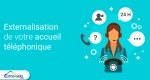 externalisation-accueil-telephonique.png