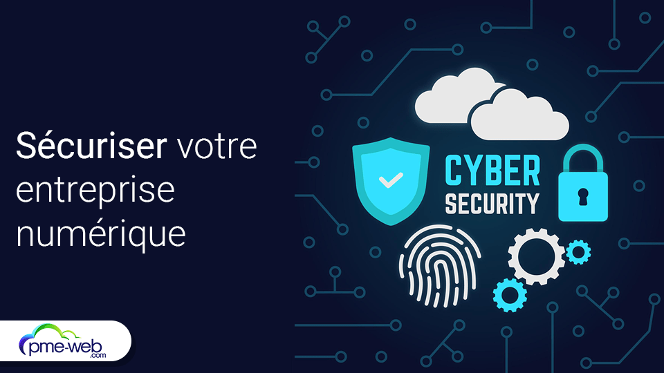 securiser-entreprise-numerique.png