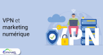 vpn-marketing-numerique.png